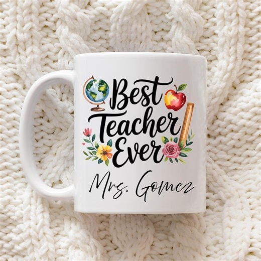 Best Teacher Ever Mug Personalized, Custom Teacher Gift, Thank You Teacher Gift, End of Year Teacher Gift, Teacher Appreciation Mug - Etsy