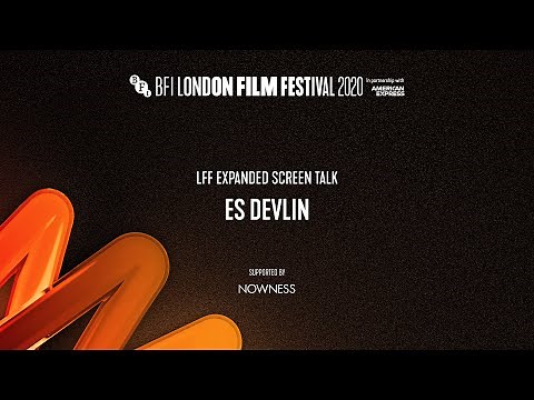 ES DEVLIN LFF Expanded Screen Talk | BFI London Film Festival 2020