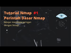 Tutorial Network Scanning Menggunakan Nmap | Perintah Nmap dasar | Part 1 | Bahasa Indonesia