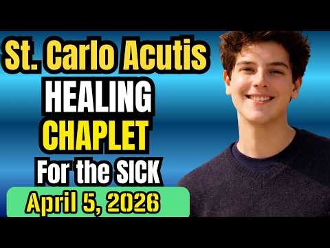 IF YOU ARE SICK, WATCH THIS! 🙏 – St Carlo Acutis HEALING Chaplet 🙏 The Most Powerful Healing Prayer