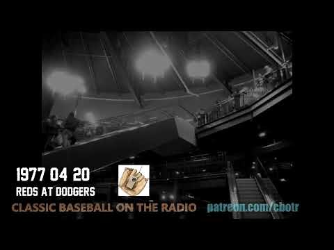 1977 04 20 Reds at Dodgers Classic Baseball Radio Broadcast