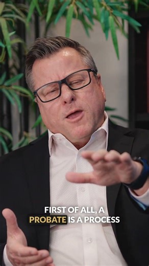 Probate Explained: What You Need to Know