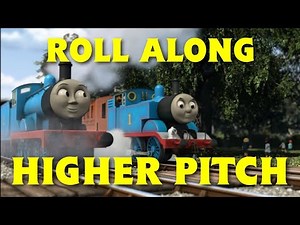 Thomas & Friends ~ Roll Along (Higher Pitch) [FHD 60fps]
