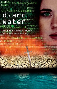 d.arc water : an original work presented by the Salem State Theatre Dept.