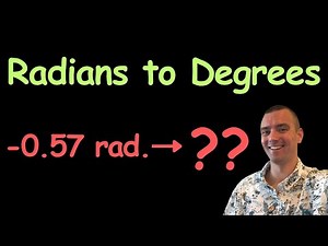 How to Convert Radians to Degrees