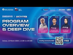 Digdaya x Hackathon 2026 - Webinar Series #5: Program Overview & Deep Dive