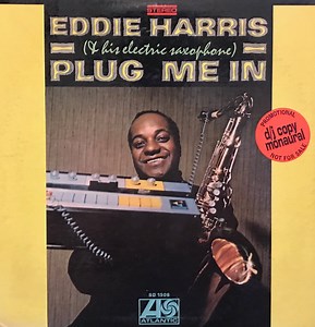 Eddie Harris - Plug Me In