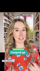 🐥 Phrasal Verb: Coop up / Cooped up (B2) ✅ Meaning: to keep someone in a small space or to feel trapped indoors. ✅ Examples: – “The kids were cooped up inside during the storm.” – “I feel cooped up when I don’t go outside for days.” 💡 Use “cooped up” when talking about feeling stuck indoors or confined. #LearnEnglish #phrasalverb #idioms #english | Learn English Lauren