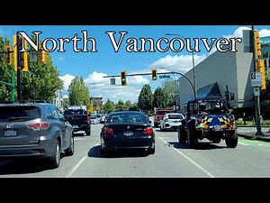 The North Shore: North Vancouver Driving Summer 2022 | City Driving Tour | Life in Canada