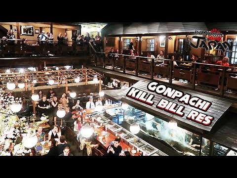 GONPACHI - Kill BIll Restaurant [Random Japan]