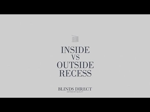 Inside vs Outside Recess | Blinds Direct