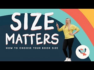 Picture Book Sizing: How to Choose Dimensions for Authors, Illustrators, and Self-Publishers