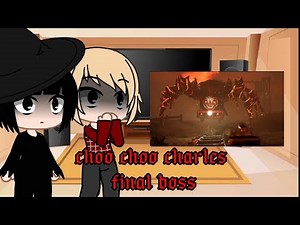"gacha react to choo choo charles final boss" || gacha club indonesia || #gacha