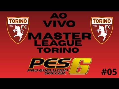 🔥 MASTER LEAGUE PES 6: TORINO QUER FAZER HISTÓRIA NA SÉRIE A!