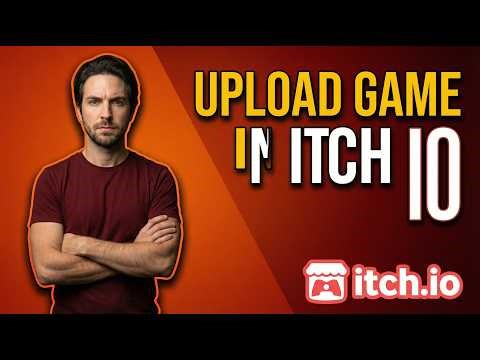 How To Upload Game In Itch.io (2026 Easy Guide)