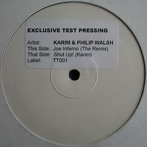 Joe Inferno / Karim & Philip Walsh - Tribal Church (The Remix) / Shut Up!