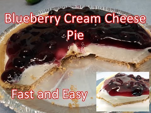 Blueberry Cream Cheese Pie Fast and Easy Recipe