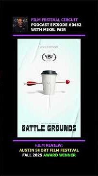 Ep 0482 Film Festival Review: Battle Grounds, directed by Sean Alan Stone