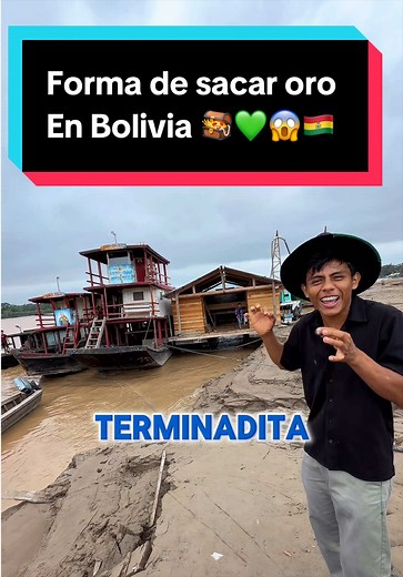 Cómo sacar oro del río en Bolivia — método usado en Riberalta