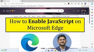 How to Enable JavaScript on Microsoft Edge | Amit Thinks