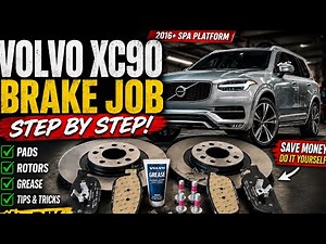Volvo XC90 Front Brake Pad & Rotor Replacement DIY (2016-2025 Volvo SPA XC90)
