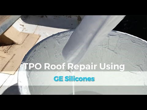 How to Repair TPO roof with GE Silicones/ProguardBuilding.