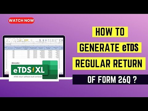 How to generate eTDS regular return for Form 26Q