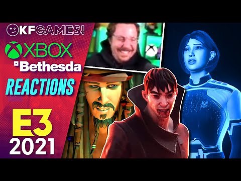 Xbox & Bethesda Games Showcase E3 2021 Kinda Funny Live Reactions