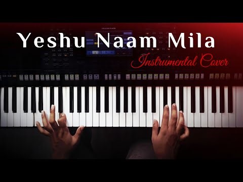 Yeshu Naam Mila | Instrumental Cover | Biblical Tunes