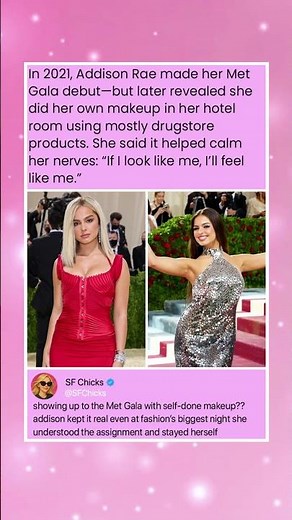In 2021, Addison Rae made her Met Gala debut—but later revealed she did her own makeup in her hotel