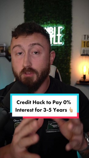 Credit hack to pay 0% interest for 3-5 years 👆🏼