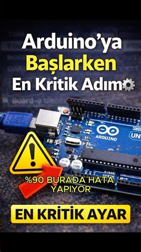 Arduino’ya Başlarken En Kritik Adım Bölüm #6 ⚙️#arduino #elektronik #yazılım #teknoloji #shorts