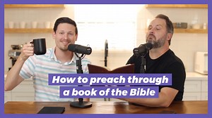 How to Preach Through a Book of the Bible