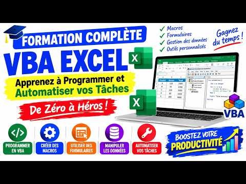 Formation Complète VBA Excel : Apprenez à Programmer et Automatiser vos Tâches