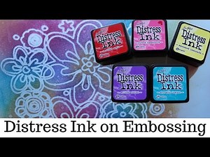 🌼🌸🖊How to blend Distress Inks with Powder Embossed Image🖊🌸🌼