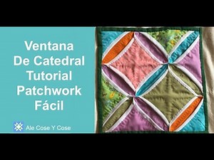 Tutorial Ventana De Catedral Patchwork / Easy Cathedral Window Tutorial