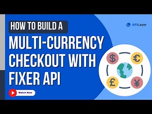 Learn How to Build a Multi-Currency Checkout with Fixer API + Node.js | Step-by-Step Tutorial