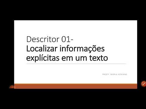 Descritor 01 - Localizar informações explícitas em um texto