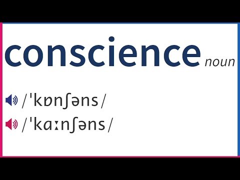 How To Pronounce CONSCIENCE In British And American English