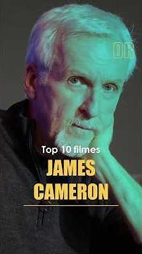 The 10 James Cameron Movies