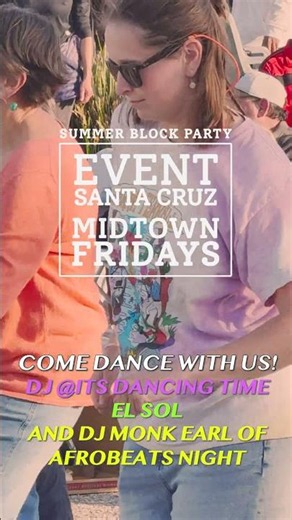 Santa Cruz Is Dancing This Friday! 💃 Salsa By The Sea Takes Over Midtown Fridays