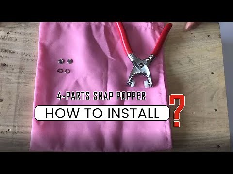 How to Install 4-Part Snap Poppers