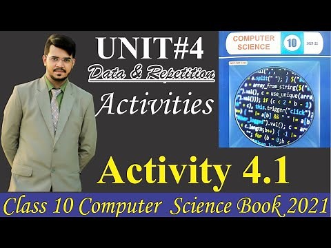 Activity 4.1 | Unit 4 Data and repetition | Computer class 10 chapter 4 activity 1 solution