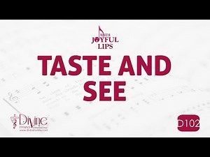 Taste And See How Good Our God Song Lyrics | D102 | With Joyful Lips Hymns | Divine Hymns