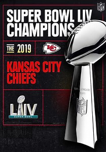 Super Bowl LIV Champions: The 2019 Kansas City Chiefs (2019)