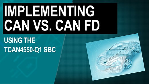 Implementing CAN and CAN FD using the TCAN4550-Q1 System Basis Chip | Video | TI.com