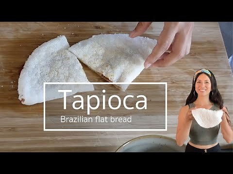 How To Make Tapioca Flatbread - Brazilian Pancake - Tapioca crepe