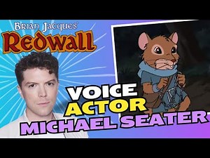 Redwall Memories With Actor Michael Seater