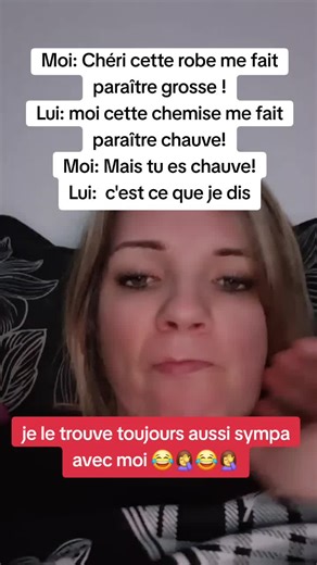 Moi : Chéri cette robe me fait paraître grosse ? Lui : Moi cette chemise me fait paraître chauve ! Moi : Mais tu es chauve ! Lui : C’est ce que je dis… 🤦‍♀️😂 Je le trouve toujours aussi sympa avec moi 🤦‍♀️😂 Les maris… toujours là pour dire la vérité ! 😂 #humour #couple #humourcouple #marietfemme #blague