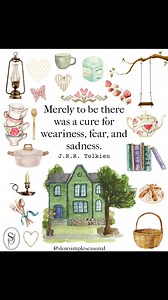 “Frodo was now safe in the Last Homely House east of the Sea. That house was, as Bilbo had long ago reported, ‘a perfect house, whether you like food or sleep, or story-telling or singing, or just sitting and thinking best, or a pleasant mixture of them all.’ Merely to be there was a cure for weariness, fear and sadness.” -J.R.R. Tolkien #slowsimpleseasonal #LiteraryQuotes #simplesummer | Slow Simple Seasonal